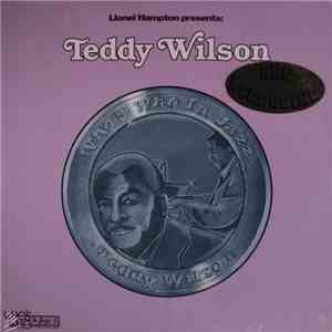 Lionel Hampton Presents Teddy Wilson - Teddy Wilson