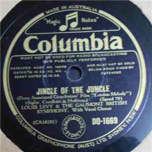Louis Levy & The Gaumont British Symphony - Jingle Of The Jungle / The Eyes Of The World Are On You