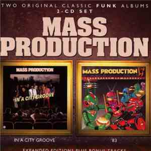 Mass Production - In A City Groove / '83