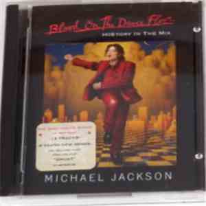 Michael Jackson - Blood On The Dance Floor - HIStory In The Mix