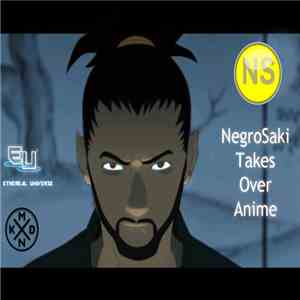 NegroSaki - NegroSaki Takes Over Anime