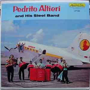 Pedrito Altieri And His Steel Band - Pedrito Altieri And His Steel Band