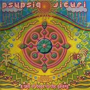 Psypsiq Jicuri - A Rain Of Hope In The Galaxy