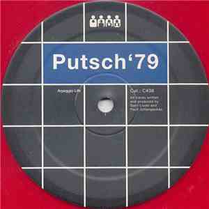 Putsch '79 - Arpeggio Life