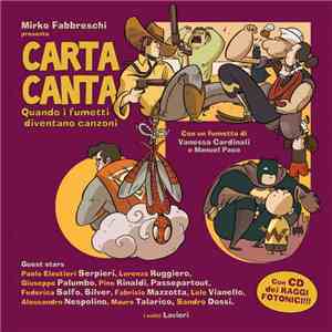 Raggi Fotonici - Carta Canta. Quando I Fumetti Diventano Canzoni