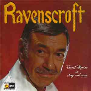 Ravenscroft - Great Hymns In Story And Song