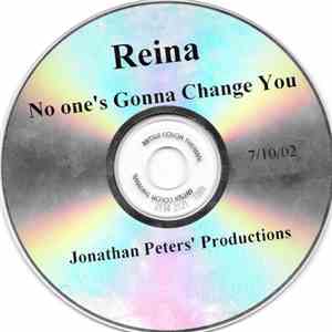 Reina - No One's Gonna Change You