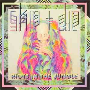 Skip & Die - Riots In The Jungle