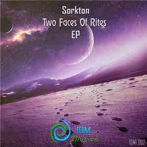 Sorkton - Two Faces Of Rites EP