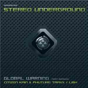 Stereo Underground  - Global Warning