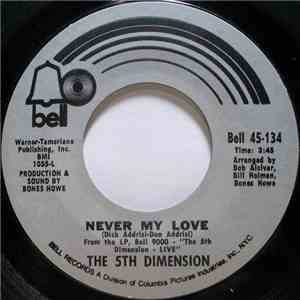 The 5th Dimension - Never My Love