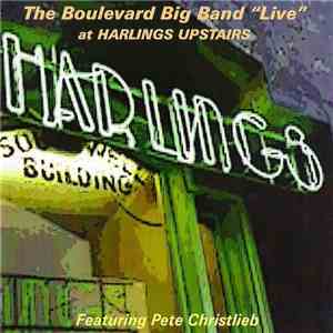 The Boulevard Big Band - Live At Harlings Upstairs