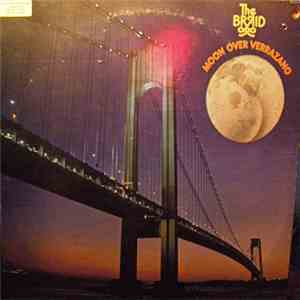 The Braid - Moon Over Verrazano