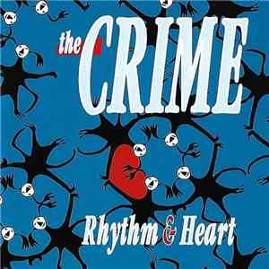 The Crime  - Rhythm & Heart