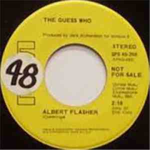 The Guess Who - Albert Flasher
