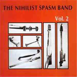 The Nihilist Spasm Band - Vol. 2