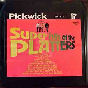 The Platters - Super Hits Of The Platters