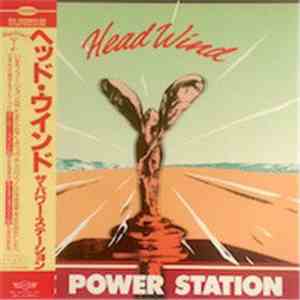The Power Station - Head Wind