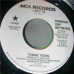 Tommie Young - I Must Go
