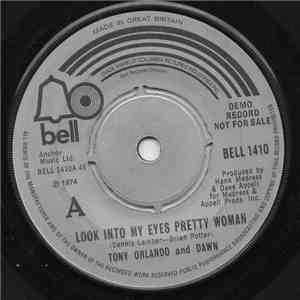Tony Orlando And Dawn - Look Into My Eyes Pretty Woman / My Love Has No Pri ...