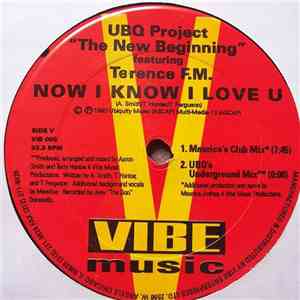 UBQ Project Featuring Terence F.M. - Now I Know I Love U