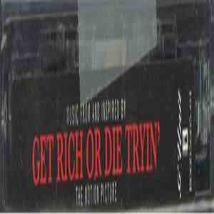 Various - Music From And Inspired By Get Rich Or Die Tryin' The Motion Pict ...