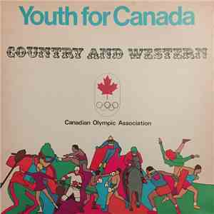 Various - Youth for Canada Country and Western - Canadian Olympic Association