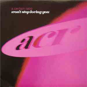 A Certain Ratio - Won't Stop Loving You