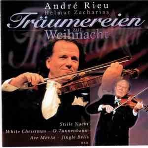 André Rieu, Helmut Zacharias - Träumereien Zur Weihnacht
