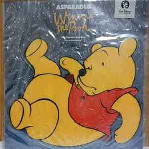 Asparagus - Winnie The Pooh / Forever And Ever