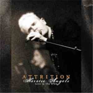Attrition - Heretic Angels - Live In The USA