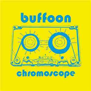 Buffoon - Chromoscope