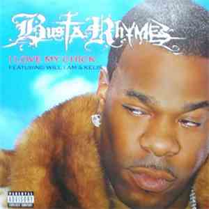 Busta Rhymes Featuring Will.I.Am & Kelis - I Love My Chick
