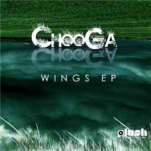 Chooga - Wings EP