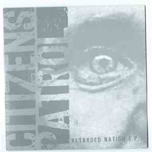 Citizens Patrol - Retarded Nation E.P.
