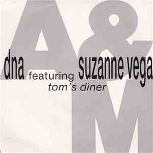DNA Featuring Suzanne Vega - Tom's Diner