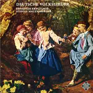 Dresdner Kreuzchor - Deutsche Volkslieder