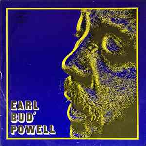 Earl Bud' Powell - Earl Bud' Powell