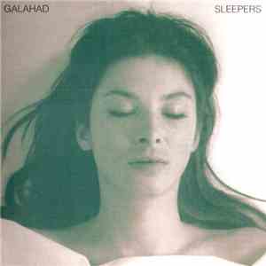 Galahad - Sleepers