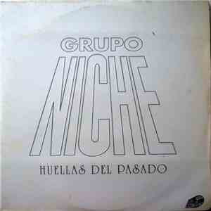 Grupo Niche - Huellas Del Pasado