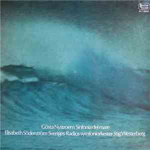 Gösta Nystroem, Elisabeth Söderström, Sveriges Radios Symfoniorkester - Sinfonia Del Mare