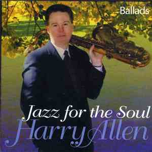 Harry Allen - Jazz For The Soul