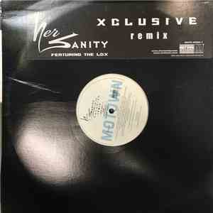Her Sanity Featuring The Lox - Xclusive (Remix)