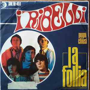 I Ribelli - La Follia