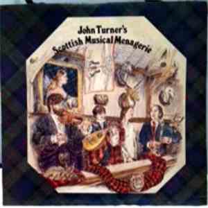 John Turner  - John Turner's Scottish Musical Menagerie