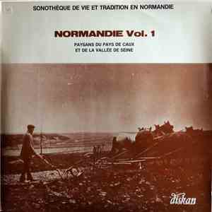 Jolie Brise - Normandie Vol. 1 - Paysans Du Pays De Caux Et De La Vallée de ...