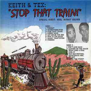 Keith & Tex - Stop That Train