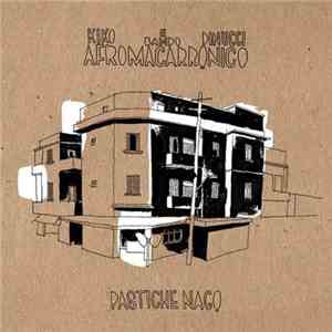 Kiko Dinucci & Bando Afromacarrônico - Pastiche Nagô
