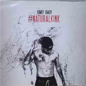Kinky Bwoy - #Naturalkink