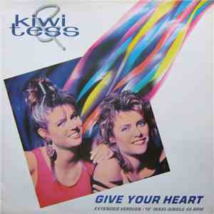 Kiwi & Tess - Give Your Heart